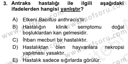 Veteriner Mikrobiyoloji ve Epidemiyoloji Dersi 2017 - 2018 Yılı (Final) Dönem Sonu Sınav Soruları 3. Soru