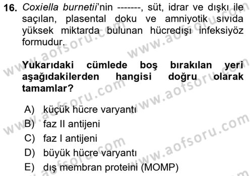Veteriner Mikrobiyoloji ve Epidemiyoloji Dersi 2018 - 2019 Yılı (Final) Dönem Sonu Sınav Soruları 16. Soru