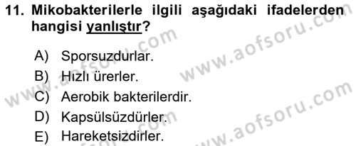 Veteriner Mikrobiyoloji ve Epidemiyoloji Dersi 2018 - 2019 Yılı Yaz Okulu Sınavı 11. Soru