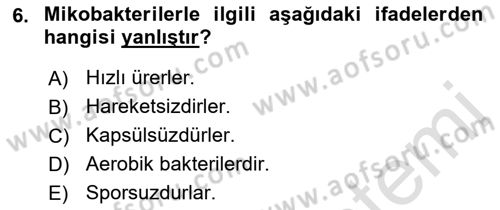 Veteriner Mikrobiyoloji ve Epidemiyoloji Dersi 2019 - 2020 Yılı (Final) Dönem Sonu Sınavı 6. Soru