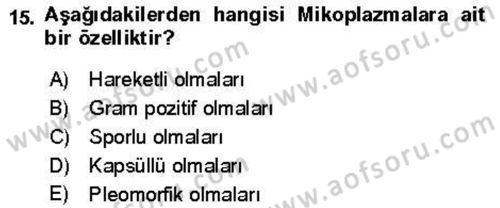 Veteriner Mikrobiyoloji ve Epidemiyoloji Dersi 2021 - 2022 Yılı Yaz Okulu Sınav Soruları 15. Soru