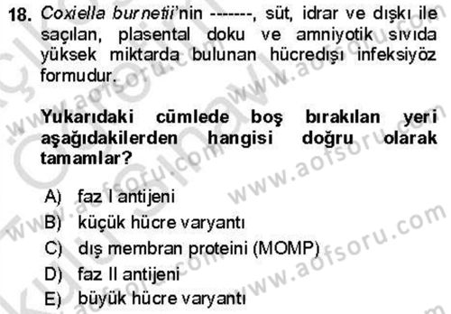 Veteriner Mikrobiyoloji ve Epidemiyoloji Dersi 2021 - 2022 Yılı Yaz Okulu Sınav Soruları 18. Soru