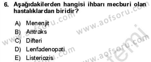 Veteriner Mikrobiyoloji ve Epidemiyoloji Dersi 2021 - 2022 Yılı Yaz Okulu Sınav Soruları 6. Soru