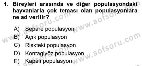 Veteriner Mikrobiyoloji ve Epidemiyoloji Dersi 2022 - 2023 Yılı Yaz Okulu Sınav Soruları 1. Soru