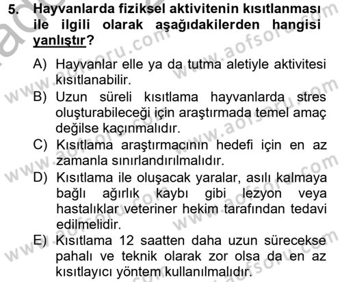 Laboratuvar Hayvanlarını Yetiştirme ve Sağlığı Dersi 2012 - 2013 Yılı (Vize) Ara Sınav Soruları 5. Soru