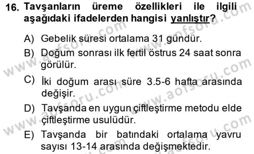 Laboratuvar Hayvanlarını Yetiştirme ve Sağlığı Dersi 2013 - 2014 Yılı (Final) Dönem Sonu Sınav Soruları 16. Soru
