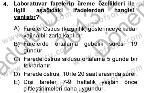 Laboratuvar Hayvanlarını Yetiştirme ve Sağlığı Dersi 2013 - 2014 Yılı (Final) Dönem Sonu Sınav Soruları 4. Soru