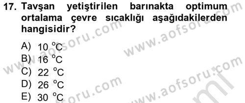Laboratuvar Hayvanlarını Yetiştirme ve Sağlığı Dersi 2013 - 2014 Yılı Tek Ders Sınav Soruları 17. Soru