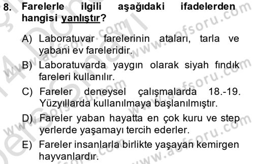 Laboratuvar Hayvanlarını Yetiştirme ve Sağlığı Dersi 2013 - 2014 Yılı Tek Ders Sınav Soruları 8. Soru
