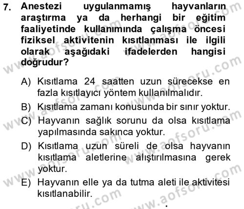 Laboratuvar Hayvanlarını Yetiştirme ve Sağlığı Dersi 2014 - 2015 Yılı (Vize) Ara Sınav Soruları 7. Soru