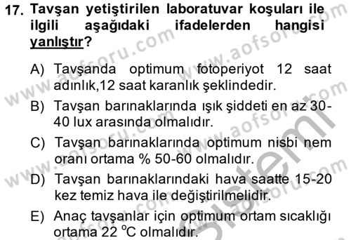 Laboratuvar Hayvanlarını Yetiştirme ve Sağlığı Dersi 2014 - 2015 Yılı (Final) Dönem Sonu Sınav Soruları 17. Soru