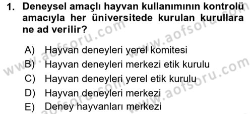Laboratuvar Hayvanlarını Yetiştirme ve Sağlığı Dersi 2015 - 2016 Yılı (Vize) Ara Sınav Soruları 1. Soru