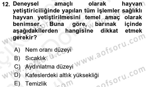 Laboratuvar Hayvanlarını Yetiştirme ve Sağlığı Dersi 2015 - 2016 Yılı (Vize) Ara Sınav Soruları 12. Soru