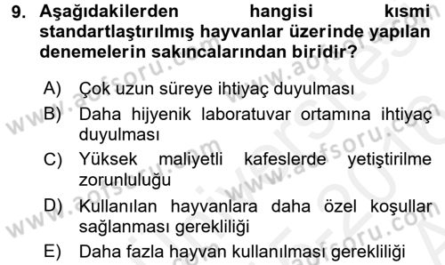 Laboratuvar Hayvanlarını Yetiştirme ve Sağlığı Dersi 2015 - 2016 Yılı (Vize) Ara Sınav Soruları 9. Soru