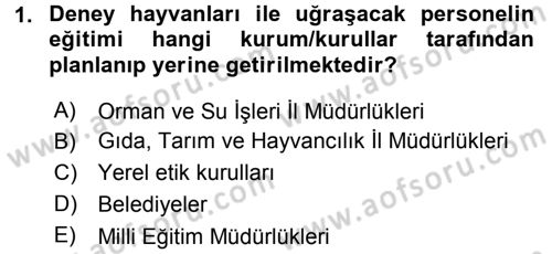 Laboratuvar Hayvanlarını Yetiştirme ve Sağlığı Dersi 2015 - 2016 Yılı Tek Ders Sınavı 1. Soru