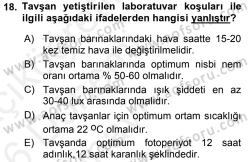 Laboratuvar Hayvanlarını Yetiştirme ve Sağlığı Dersi 2015 - 2016 Yılı Tek Ders Sınavı 18. Soru