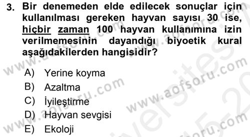 Laboratuvar Hayvanlarını Yetiştirme ve Sağlığı Dersi 2015 - 2016 Yılı Tek Ders Sınavı 3. Soru