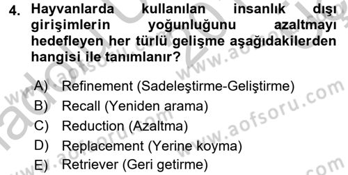 Laboratuvar Hayvanlarını Yetiştirme ve Sağlığı Dersi 2016 - 2017 Yılı 3 Ders Sınav Soruları 4. Soru