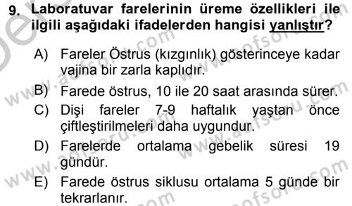 Laboratuvar Hayvanlarını Yetiştirme ve Sağlığı Dersi 2016 - 2017 Yılı 3 Ders Sınav Soruları 9. Soru