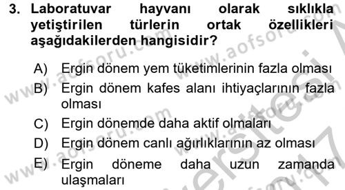 Laboratuvar Hayvanlarını Yetiştirme ve Sağlığı Dersi 2016 - 2017 Yılı (Vize) Ara Sınav Soruları 3. Soru