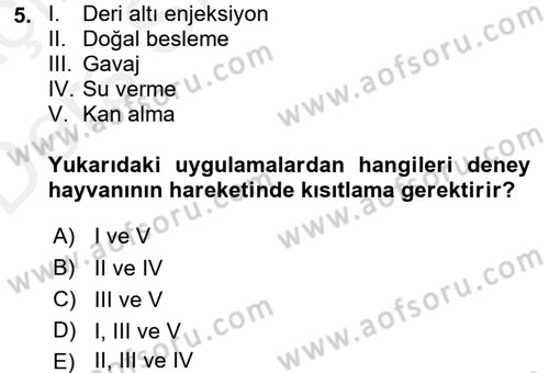Laboratuvar Hayvanlarını Yetiştirme ve Sağlığı Dersi 2017 - 2018 Yılı 3 Ders Sınav Soruları 5. Soru