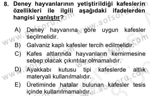 Laboratuvar Hayvanlarını Yetiştirme ve Sağlığı Dersi 2017 - 2018 Yılı 3 Ders Sınav Soruları 8. Soru