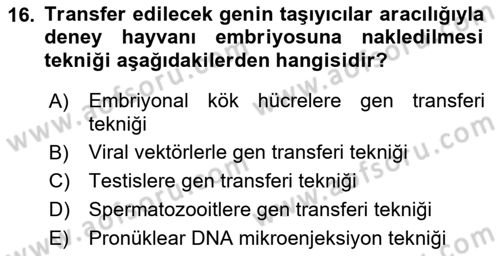 Laboratuvar Hayvanlarını Yetiştirme ve Sağlığı Dersi 2018 - 2019 Yılı (Final) Dönem Sonu Sınav Soruları 16. Soru