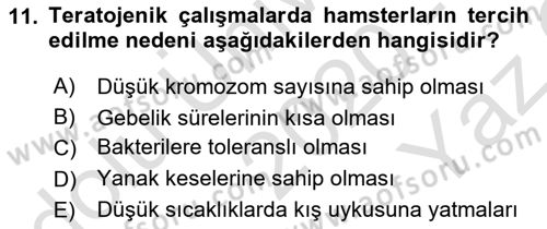 Laboratuvar Hayvanlarını Yetiştirme ve Sağlığı Dersi 2020 - 2021 Yılı Yaz Okulu Sınav Soruları 11. Soru