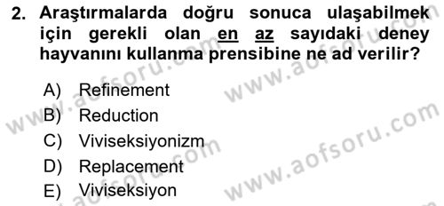Laboratuvar Hayvanlarını Yetiştirme ve Sağlığı Dersi 2021 - 2022 Yılı (Vize) Ara Sınav Soruları 2. Soru