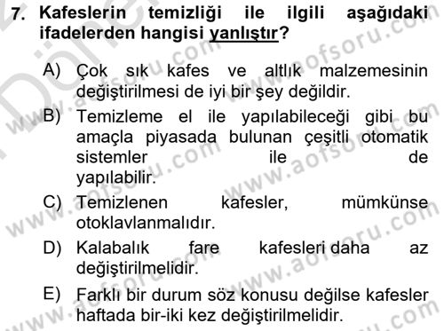 Laboratuvar Hayvanlarını Yetiştirme ve Sağlığı Dersi 2021 - 2022 Yılı (Final) Dönem Sonu Sınav Soruları 7. Soru