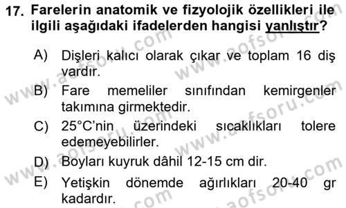 Laboratuvar Hayvanlarını Yetiştirme ve Sağlığı Dersi 2022 - 2023 Yılı Yaz Okulu Sınav Soruları 17. Soru