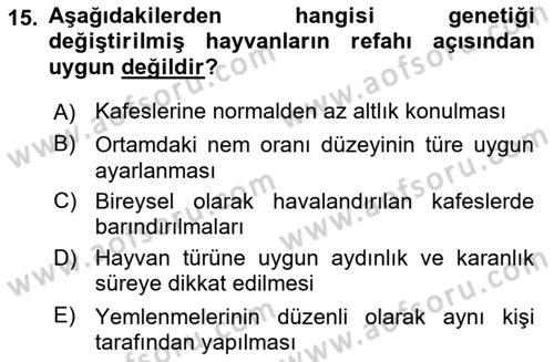 Laboratuvar Hayvanlarını Yetiştirme ve Sağlığı Dersi 2023 - 2024 Yılı (Final) Dönem Sonu Sınav Soruları 15. Soru