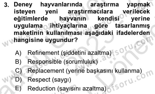 Laboratuvar Hayvanlarını Yetiştirme ve Sağlığı Dersi 2023 - 2024 Yılı (Final) Dönem Sonu Sınav Soruları 3. Soru