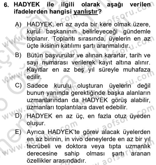 Laboratuvar Hayvanlarını Yetiştirme ve Sağlığı Dersi 2024 - 2025 Yılı (Vize) Ara Sınav Soruları 6. Soru