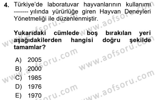 Laboratuvar Hayvanlarını Yetiştirme ve Sağlığı Dersi 2024 - 2025 Yılı Yaz Okulu Sınav Soruları 4. Soru