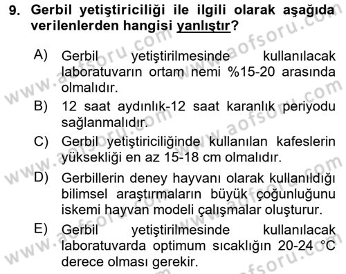 Laboratuvar Hayvanlarını Yetiştirme ve Sağlığı Dersi 2024 - 2025 Yılı Yaz Okulu Sınav Soruları 9. Soru