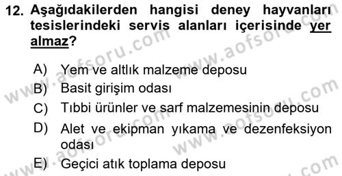 Laboratuvar Hayvanlarını Yetiştirme ve Sağlığı Dersi 2025 - 2026 Yılı (Vize) Ara Sınav Soruları 12. Soru