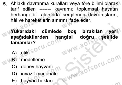 Laboratuvar Hayvanlarını Yetiştirme ve Sağlığı Dersi 2025 - 2026 Yılı (Vize) Ara Sınav Soruları 5. Soru