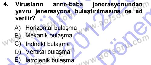 Viroloji Dersi 2012 - 2013 Yılı (Final) Dönem Sonu Sınav Soruları 4. Soru