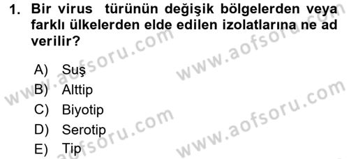 Viroloji Dersi 2016 - 2017 Yılı (Final) Dönem Sonu Sınav Soruları 1. Soru