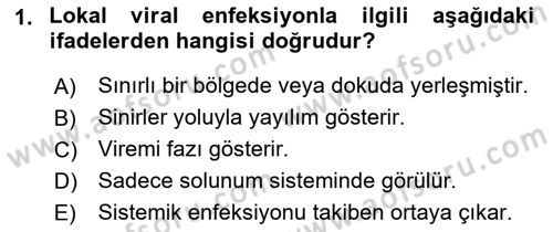 Viroloji Dersi 2018 - 2019 Yılı (Final) Dönem Sonu Sınav Soruları 1. Soru