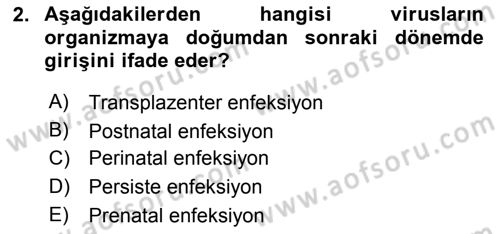 Viroloji Dersi 2018 - 2019 Yılı Yaz Okulu Sınav Soruları 2. Soru