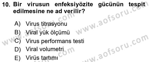Viroloji Dersi 2024 - 2025 Yılı (Vize) Ara Sınav Soruları 10. Soru