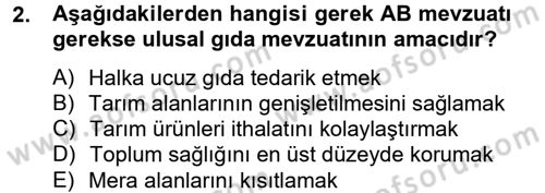 Gıda Güvenliğinin Temel Prensipleri Dersi 2012 - 2013 Yılı (Vize) Ara Sınav Soruları 2. Soru