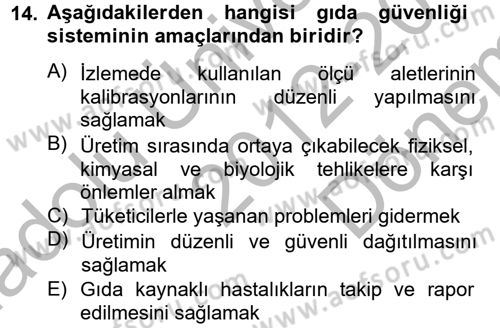 Gıda Güvenliğinin Temel Prensipleri Dersi 2012 - 2013 Yılı (Final) Dönem Sonu Sınav Soruları 14. Soru