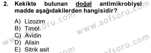 Gıda Güvenliğinin Temel Prensipleri Dersi 2012 - 2013 Yılı (Final) Dönem Sonu Sınav Soruları 2. Soru