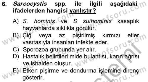 Gıda Güvenliğinin Temel Prensipleri Dersi 2012 - 2013 Yılı (Final) Dönem Sonu Sınav Soruları 6. Soru