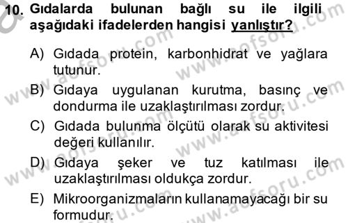 Gıda Güvenliğinin Temel Prensipleri Dersi 2013 - 2014 Yılı (Vize) Ara Sınav Soruları 10. Soru