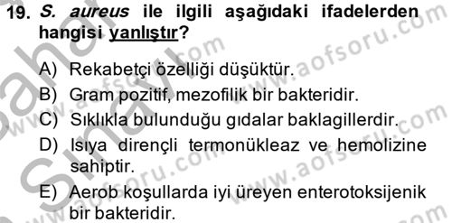 Gıda Güvenliğinin Temel Prensipleri Dersi 2013 - 2014 Yılı (Vize) Ara Sınav Soruları 19. Soru