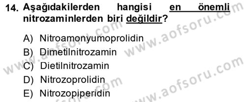 Gıda Güvenliğinin Temel Prensipleri Dersi 2013 - 2014 Yılı (Final) Dönem Sonu Sınav Soruları 14. Soru